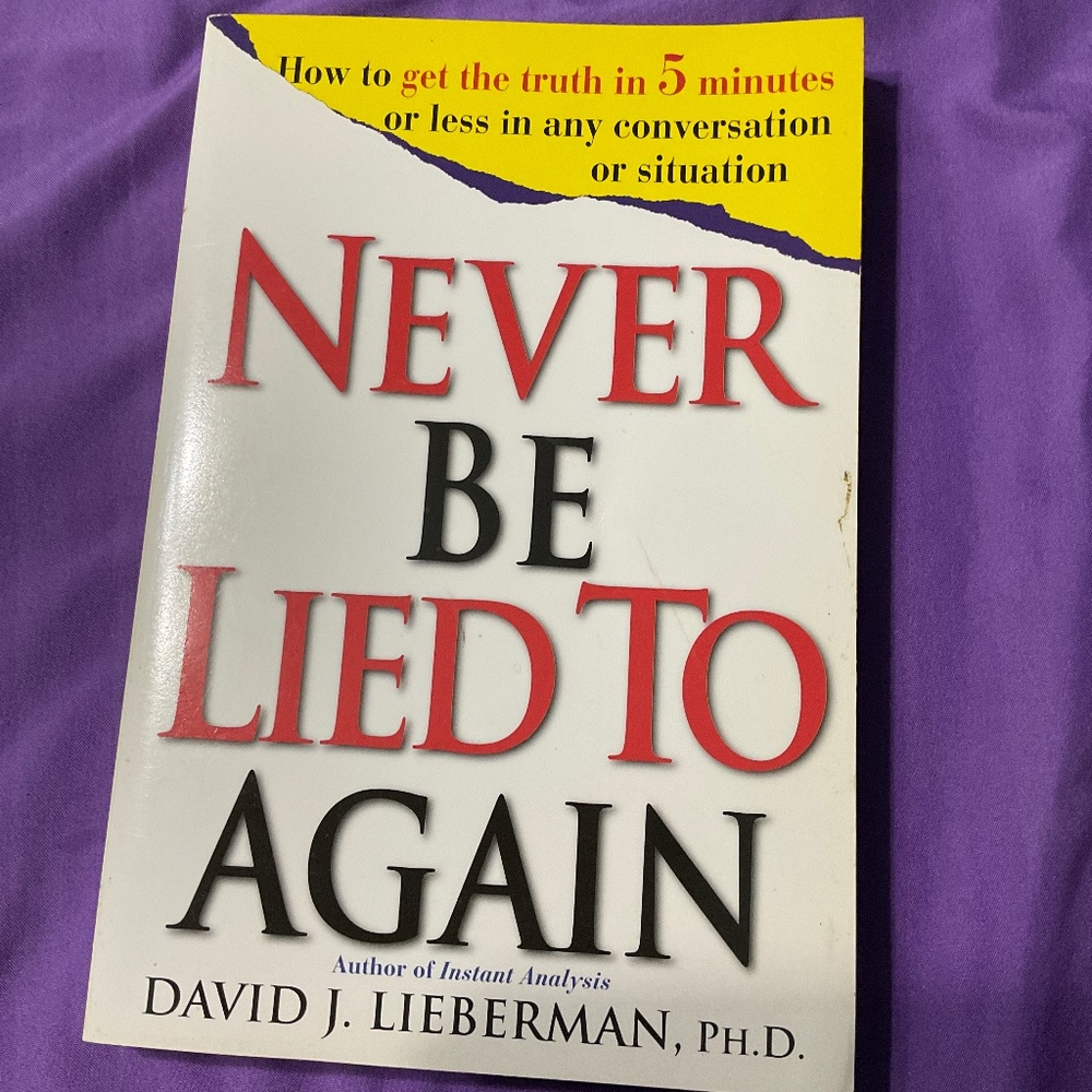 Book - Never be Lied to Again by David Lieberman. B116